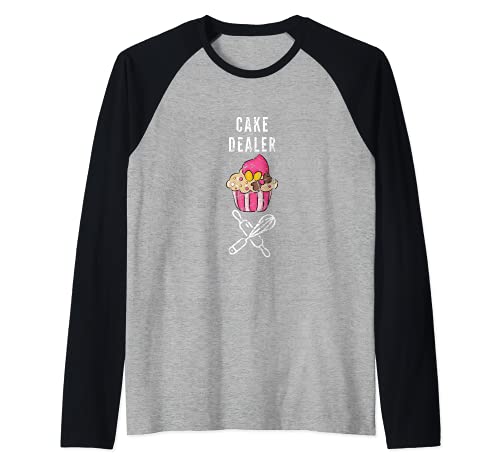 Cake Dealer Funny Baker Pastry Chef Cupcake Design Foodie Manche Raglan
