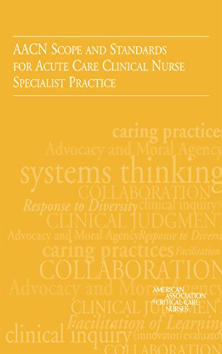 AACN Scope and Standards for Acute Care Clinical Nurse Specialist ...