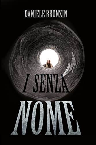 I senza nome (Italian Edition) by [Daniele Bronzin]