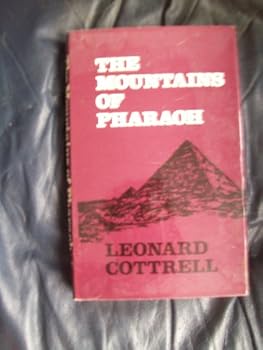 Hardcover The Mountains of Pharaoh; 2000 Years of Pyramid Exploration Book