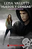 huesos y cenizas saga  Huesos y ceniza: Hasta los Huesos II (SAGA VANIR)