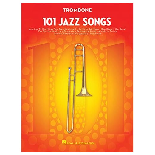 101 Jazz Songs for Trombone – Sheet Music Songbook | Instrumental Folio for All Levels | Includes Autumn Leaves, Misty, Fly Me to the Moon, Satin Doll, Body and Soul and More