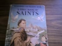 A First Book of Saints (Easy Reading Bks.) 0721400612 Book Cover