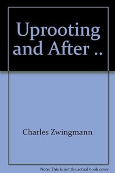 Hardcover Uprooting and after Book