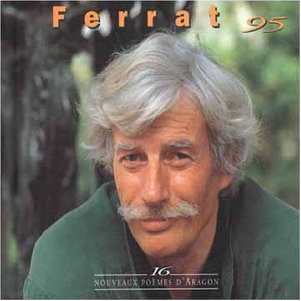 16 Nouveaux Poemes D Aragon [Audio CD] Ferrat, Jean
