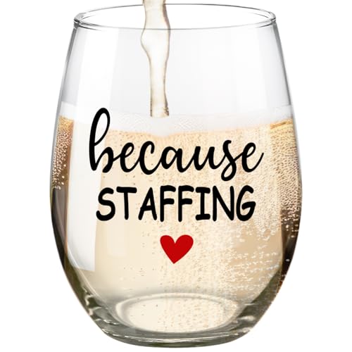 Fatbaby Funny Gifts For Coworkers, Because Staffing Stemless Wine Glass, Boss Human Resources Employees Staff Secretary Appreciation Gifts Wine Glass 15oz