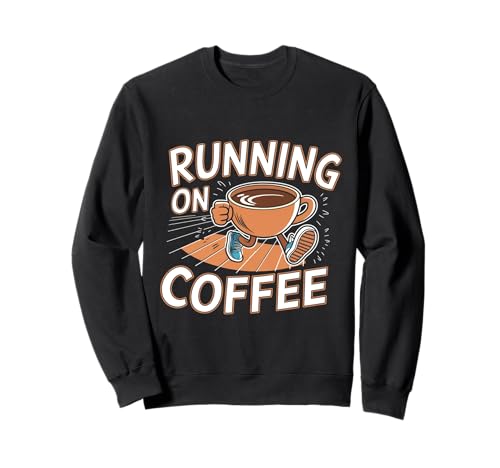 Corriendo en el café - Funny Runner Coffee Lover Sudadera