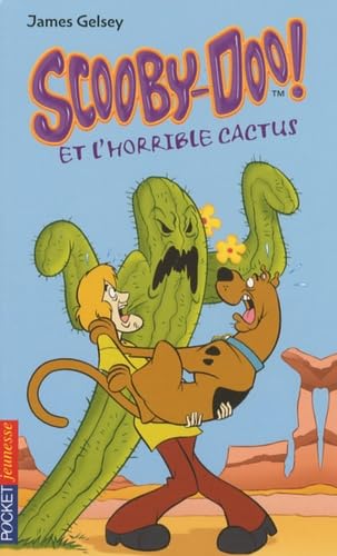 Scooby-Doo et l'horrible cactus - tome 28 (28) 2266187813 Book Cover