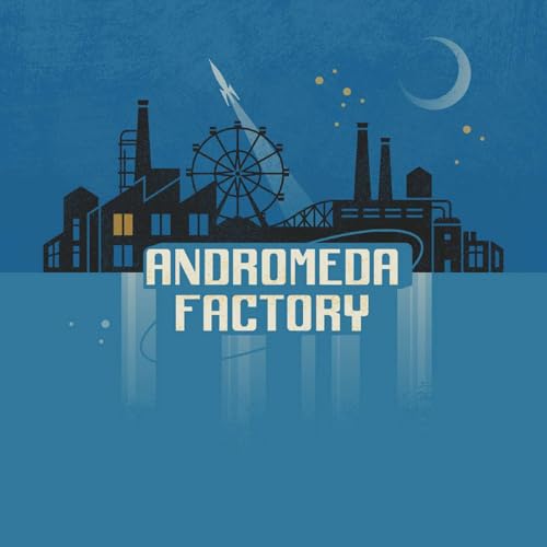 Andromeda Factory Audio Drama Trailer
