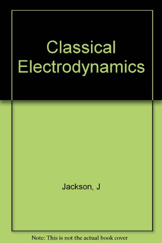 Classical Electrodynamics B0043KBZSY Book Cover