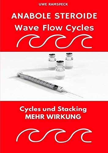 Preisvergleich Produktbild Anabole Steroide Wave Flow Cycle: Cycles und Stacking