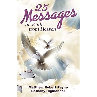25 Messages of Faith from Heaven