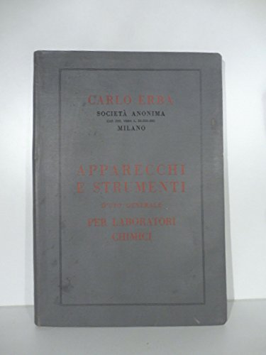  Apparecchi e strumenti d\'uso generale per laboratori chimici, Carlo Erba 1930/31