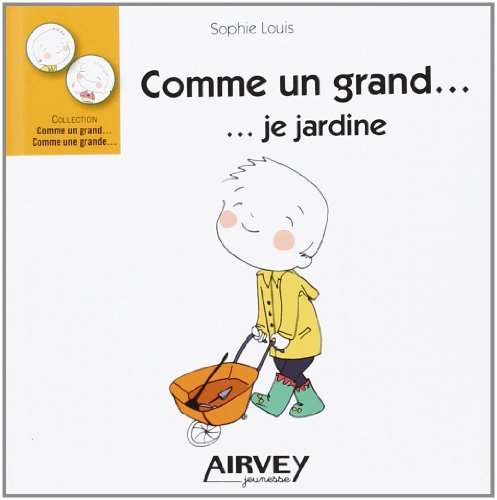 Comme un grand, je jardine