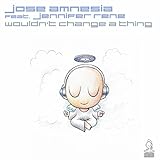  Wouldn\'t Change A Thing (Blake Jarrell 190 DB Remix)