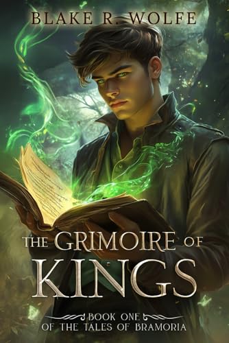 The Grimoire of Kings: A Portal Fantasy Adventu... B09RPTWVQW Book Cover