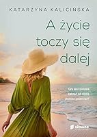 A życie toczy się dalej 8382511171 Book Cover