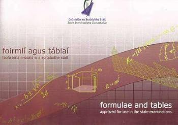 Paperback Mathematical Tables 2009: Faofa Lena N-ausaaid Sna Scrauduithe Staait / Formulae and Tables : Approved for Use in the State Examinations (English and Irish Edition) [Irish] Book