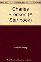 Charles Bronson 0312130104 Book Cover