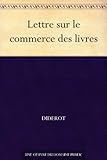  Lettre sur le commerce des livres (French Edition)