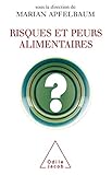  Risques et peurs alimentaires