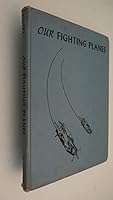 Our Fighting Planes B001TNYH74 Book Cover