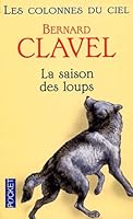 Les colonnes du ciel - tome 1 La saison des loups 2266126555 Book Cover