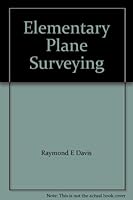 Elementary Plane Surveying B000WVIPNQ Book Cover