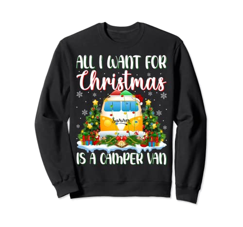 Xmas Lighting Santa All I Want For Christmas Is A Camper Van Sweatshirt