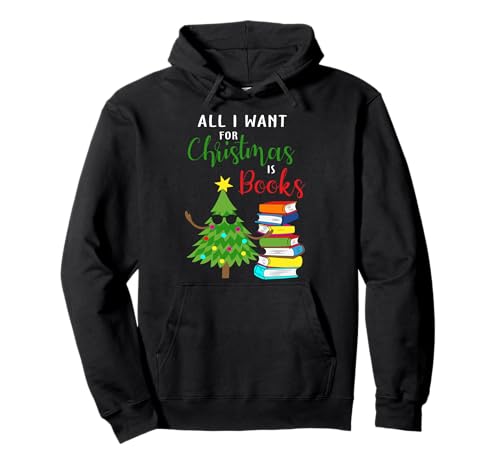 all I Want per Christmas Is Books Albero di Natale Felpa con cappuccio