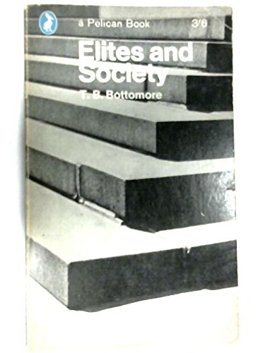 Elites and society. B0000CMXDZ Book Cover