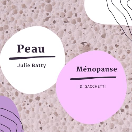 『Ménopause et Périménopause Live avec Julie Coach fitness : A 40 ans ce qui change sur la peau et le tout reste』のカバーアート