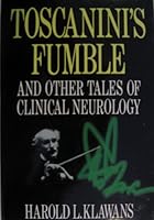 Toscanini's Fumble and Other Tales of Clinical Neurology 0370312848 Book Cover