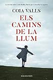 Els camins de la llum (Narrativa catalana)