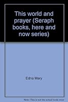 This World and Prayer B0000CMM7X Book Cover