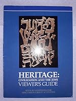 Heritage: Civilization and the Jews Viewer's Guide, with Suggestions for Discussion Group Activities B000J0NMQK Book Cover