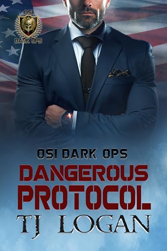 Dangerous Protocol (OSI Dark Ops Book 2)