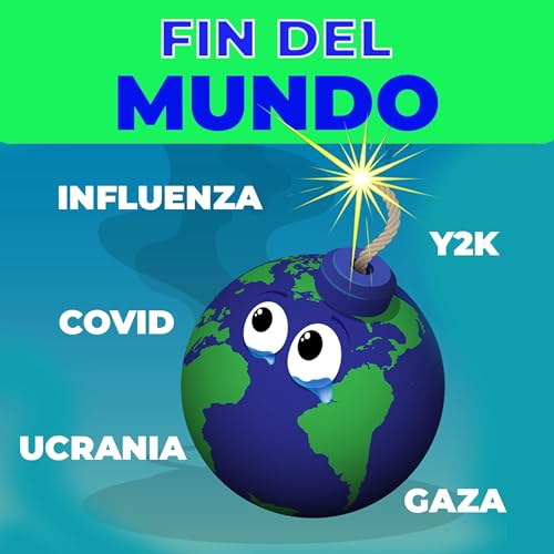 Ep: 45. FIN DEL MUNDO