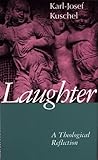 Laughter: A Theological Essay