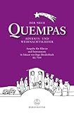 Der neue Quempas. Advents- und Weihnachtslieder. Ausgabe für Klavier und Instrumente. Spielpartitur(en), Singpartitur, Sammelband, Stimme(n): Advent- ... Ausgabe für 2 Melodieinstrumente und Bass
