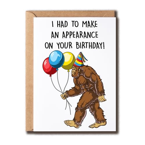 TienDucCards サスカッチ バースデーカード - ビッグフット バースデーカード - I Had To Make An Appearance Card - 面白い誕生日グリーティングカード