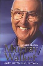 Murray Walker: Unless I'm Very Much Mistaken