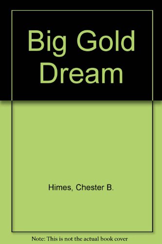 Big Gold Dream 0911860304 Book Cover