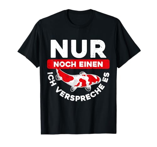 Koi Fan - Nur Noch Ein Koi Ich Verspreche es - Geschenkidee T-Shirt Koi Fan - Nur Noch Ein Koi Ich Verspreche es - Geschenkidee T-Shirt