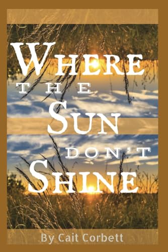Where the Sun Don’t Shine