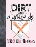 Dirt And Diamonds Are My Thing: Baseball Gift For Girls - Art Sketchbook Sketchpad Activity Book For Kids To Draw And Sketch In