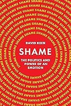 Get Insights on Kindle Edition Shame: The Politics and Power of an Emotion Complete Guide Kindle & Audio Preview Best Seller