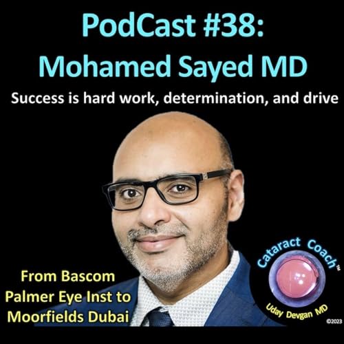 Couverture de 38: CataractCoach PodCast 38: Mohamed Sayed MD