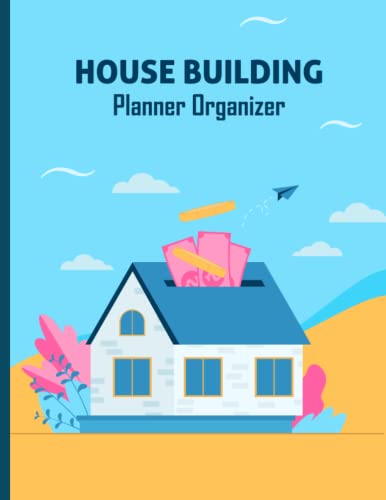House Building Planner Organizer: Home renovation planner organiz...