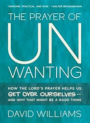 The Prayer of Unwanting